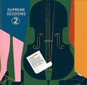 Supreme Sessions 2 (Diverse Interpreten)